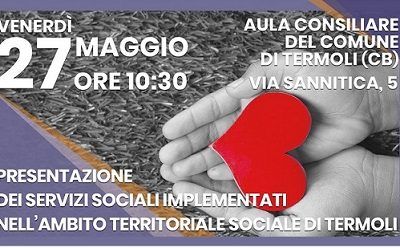 27/05/2022 – Presentazione dei Servizi Sociali implementati dall’Ambito Sociale di Termoli.